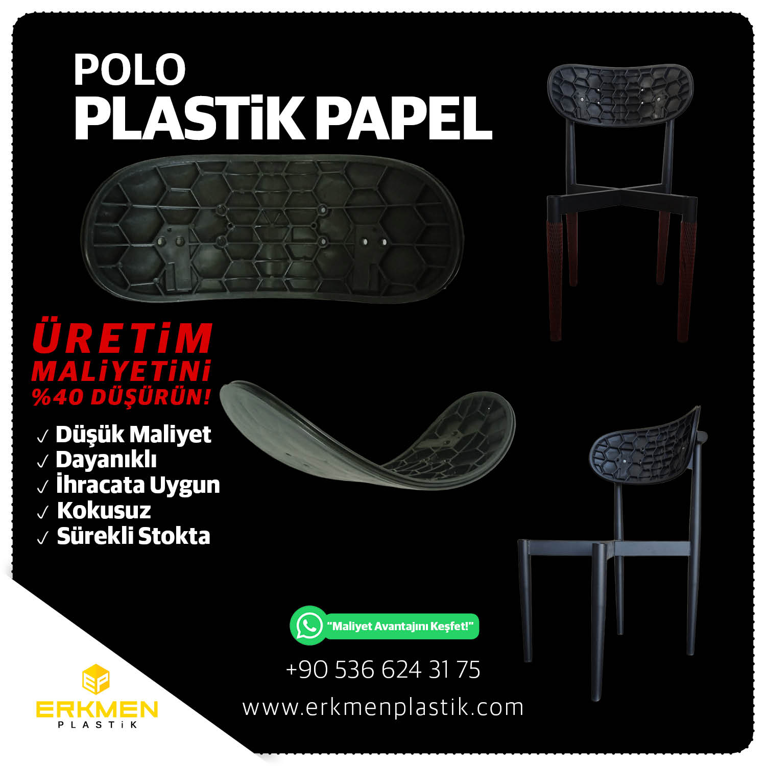Polo Plastik Papel | Sandalye Papeli | Erkmen Plastik
