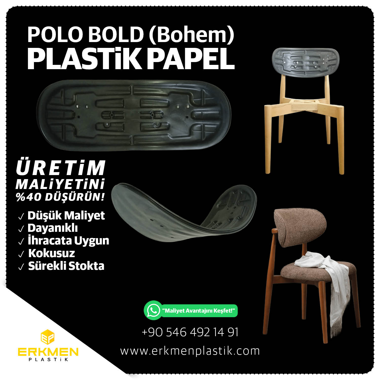 Polo Bold | Bohem Plastik Papel | Sandalye Papeli | Erkmen Plastik, 